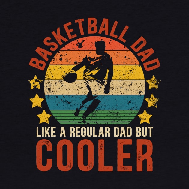 Basketball Dad Funny Vintage Basketball Father's Day Gift by Kimko
